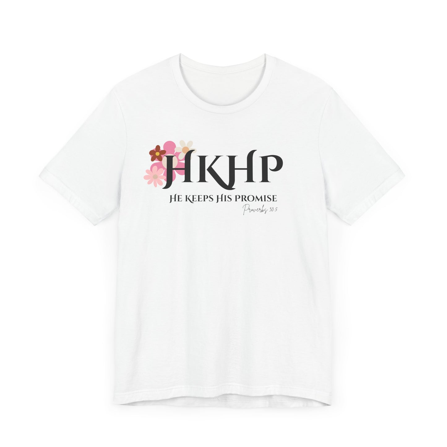"He Keeps His Promise" Tee Shirt