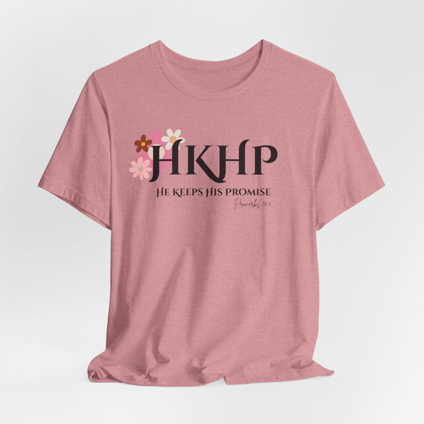 "He Keeps His Promise" Tee Shirt