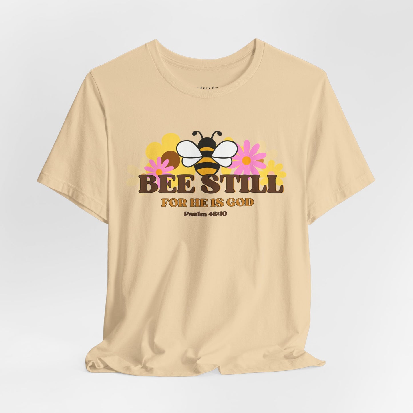 Bee Still Inspirational Graphic Shirt